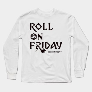 Roll on Friday Long Sleeve T-Shirt